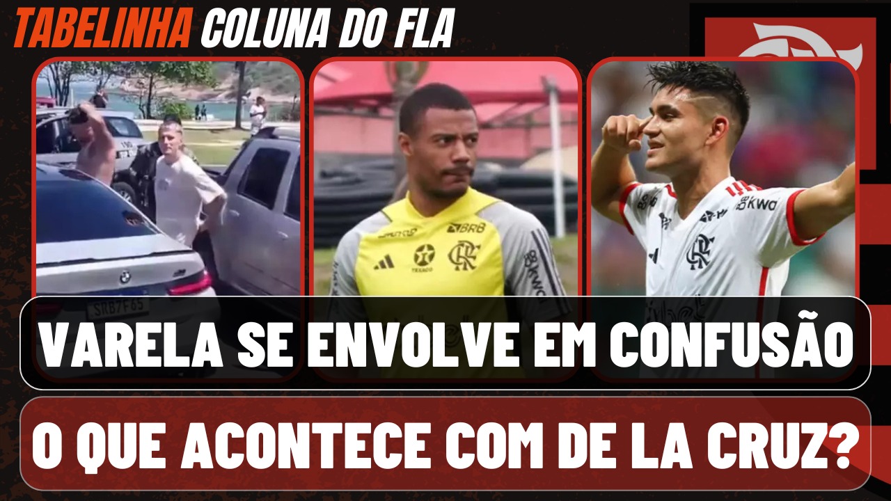 Atualizações do Flamengo: De La Cruz se machuca e Varela se envolve em confusão no Rio de Janeiro.