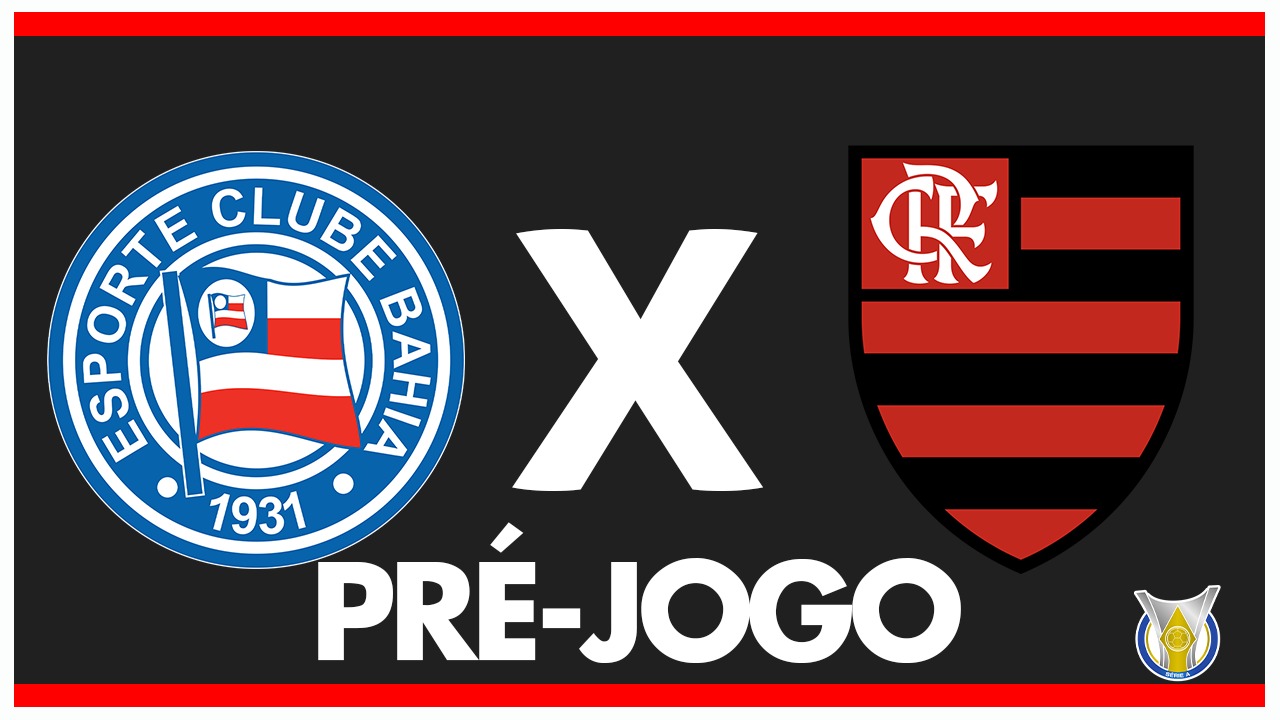 Atualizações do Flamengo hoje: possível time titular, retrospecto e informações sobre o confronto com o Bahia